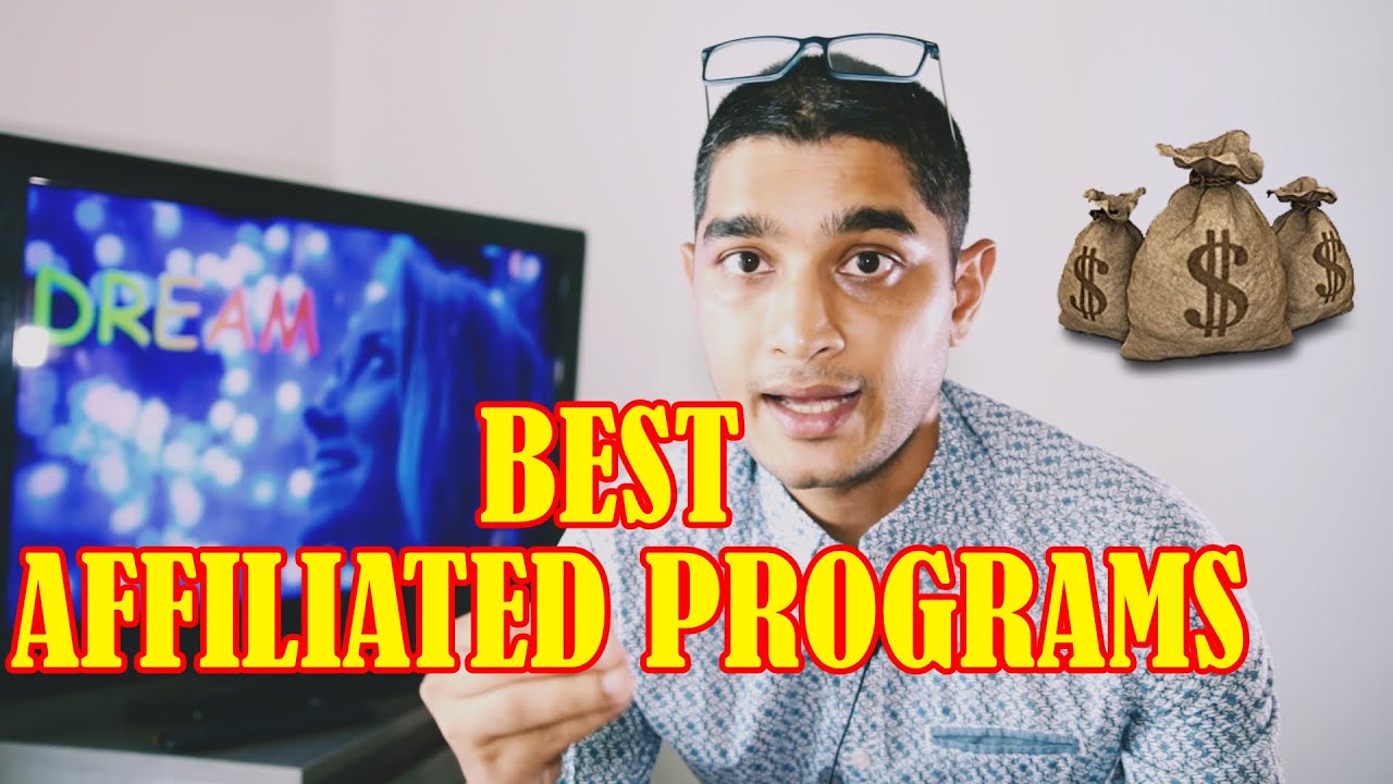 Best Affiliate Programs For YouTube and Blogs in 2021?